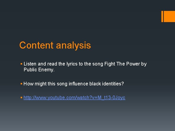 Content analysis § Listen and read the lyrics to the song Fight The Power
