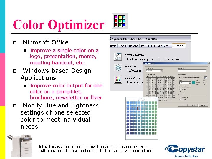 Color Optimizer p Microsoft Office n p Windows-based Design Applications n p Improve a Color Optimizer p Microsoft Office n p Windows-based Design Applications n p Improve a