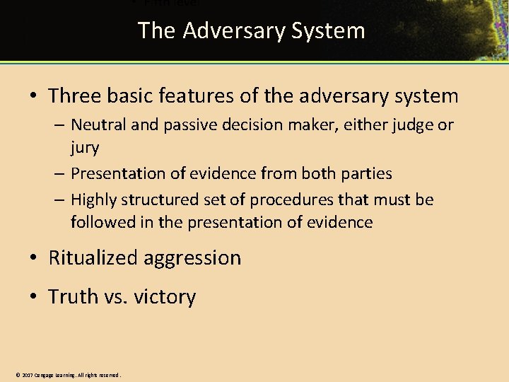The Adversary System • Three basic features of the adversary system – Neutral and The Adversary System • Three basic features of the adversary system – Neutral and