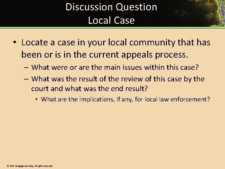 Discussion Question Local Case • Locate a case in your local community that has Discussion Question Local Case • Locate a case in your local community that has