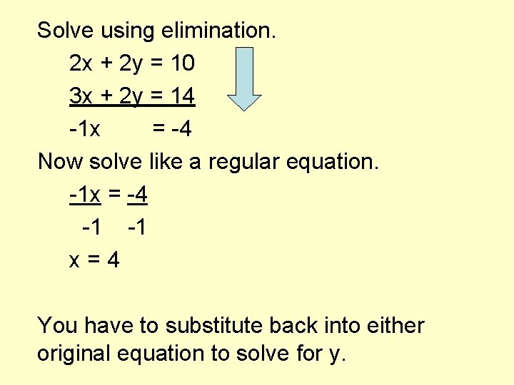 Solve using elimination. 2 x + 2 y = 10 3 x + 2