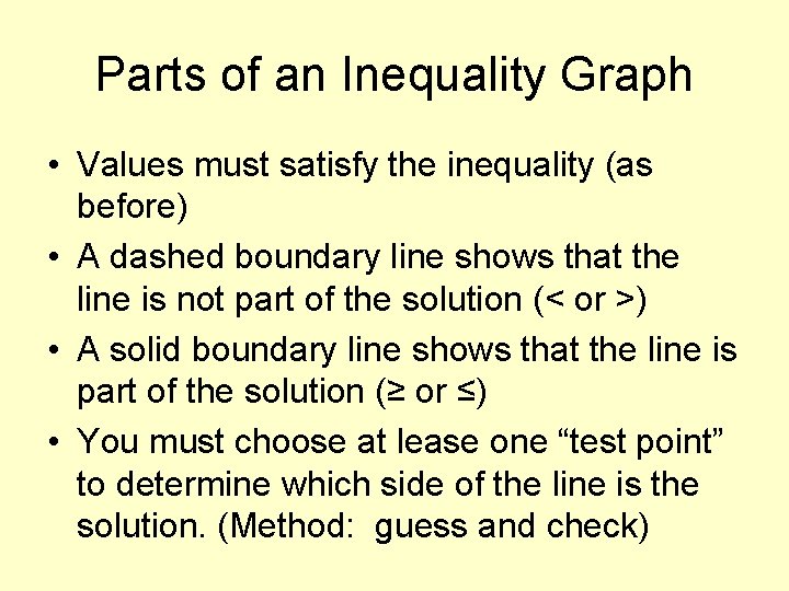 Parts of an Inequality Graph • Values must satisfy the inequality (as before) •