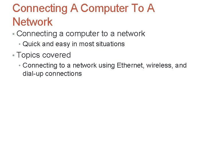 Connecting A Computer To A Network • Connecting a computer to a network • Connecting A Computer To A Network • Connecting a computer to a network •