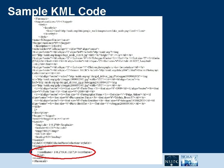 Sample KML Code GSA Annual Meeting, 31 Oct. -3 Nov. 2010, Denver, CO 
