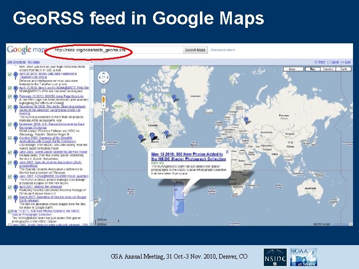 Geo. RSS feed in Google Maps GSA Annual Meeting, 31 Oct. -3 Nov. 2010,