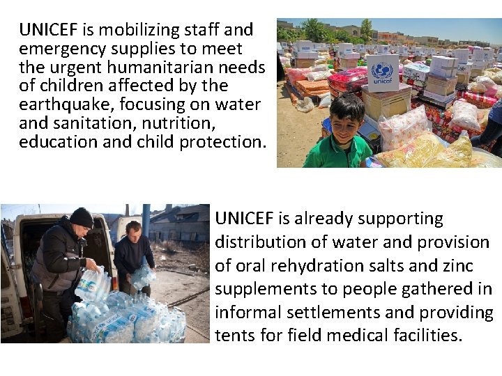 UNICEF is mobilizing staff and emergency supplies to meet the urgent humanitarian needs of