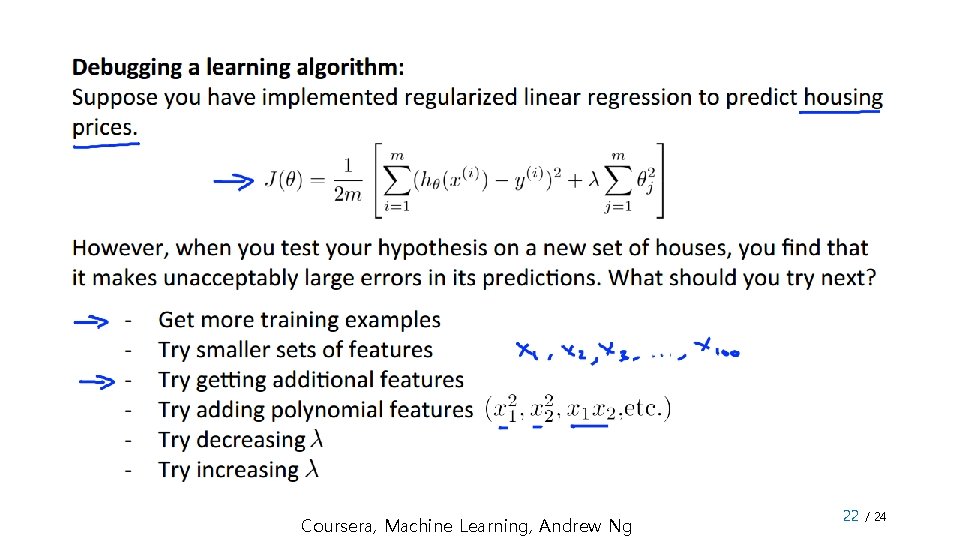 Coursera, Machine Learning, Andrew Ng 22 / 24 