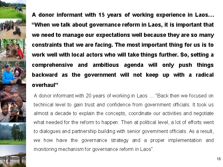 A donor informant with 15 years of working experience in Laos… “When we talk