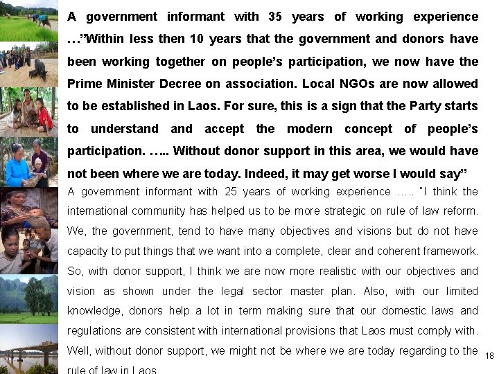 A government informant with 35 years of working experience …”Within less then 10 years