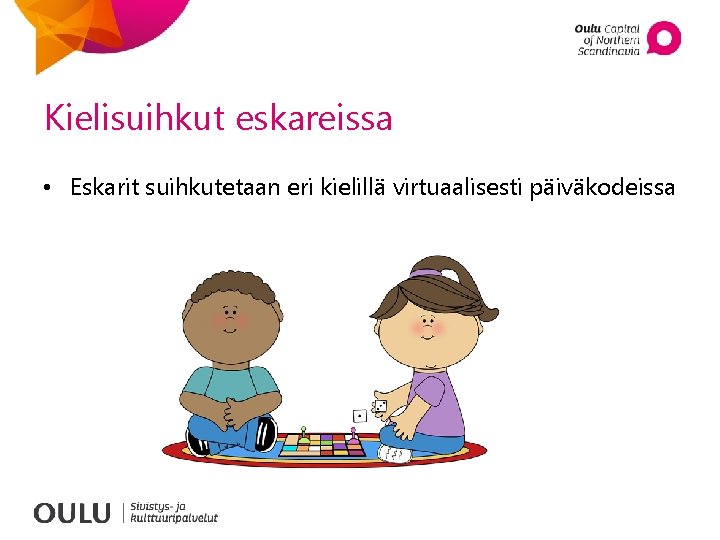 Kielisuihkut eskareissa • Eskarit suihkutetaan eri kielillä virtuaalisesti päiväkodeissa 