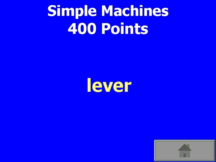 Simple Machines 400 Points lever 
