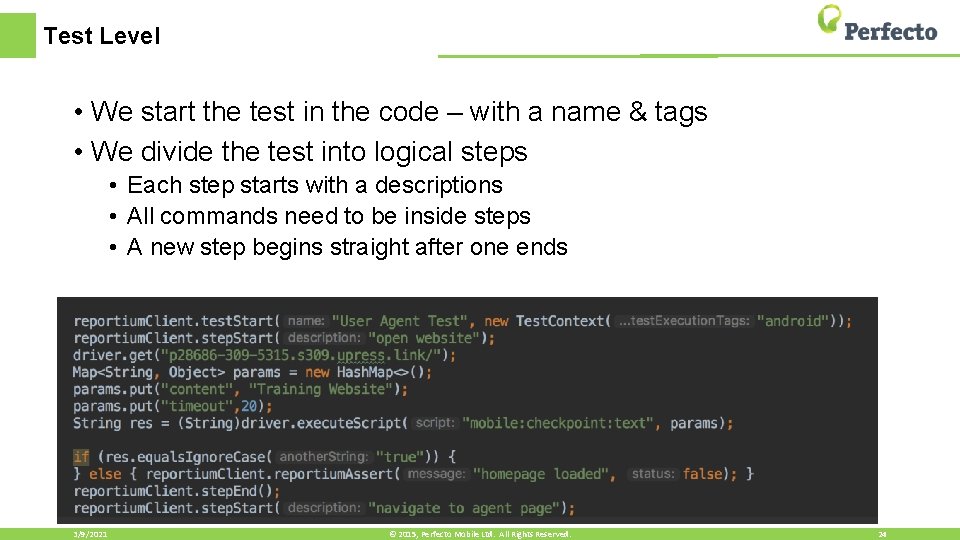 Test Level • We start the test in the code – with a name Test Level • We start the test in the code – with a name