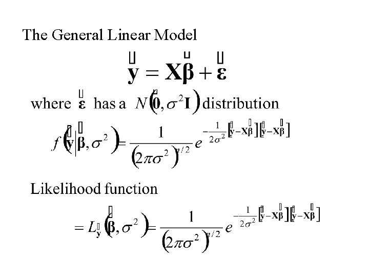 The General Linear Model 