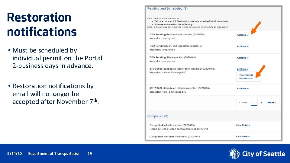 Restoration notifications • Must be scheduled by individual permit on the Portal 2 -business