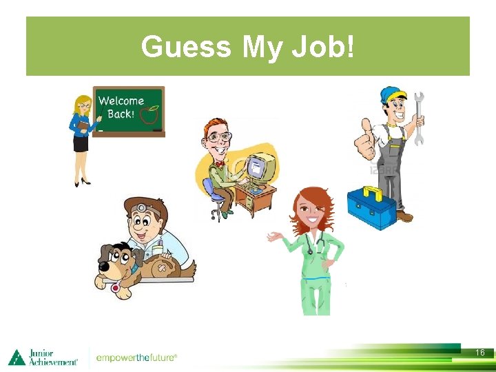 Guess My Job! 16 