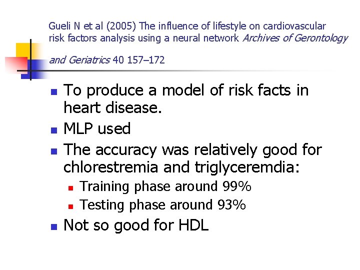 Gueli N et al (2005) The influence of lifestyle on cardiovascular risk factors analysis