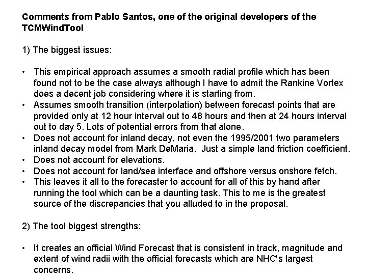 Comments from Pablo Santos, one of the original developers of the TCMWind. Tool 1)