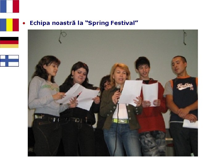  • Echipa noastră la “Spring Festival” 
