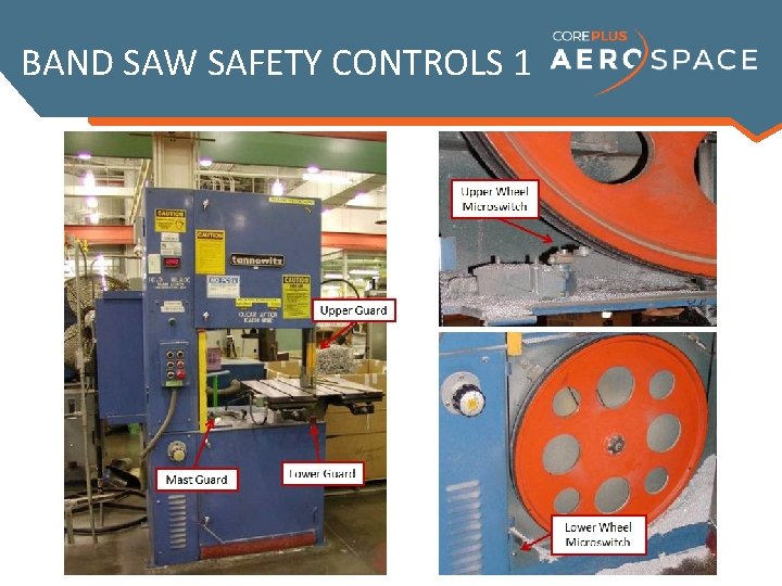 BAND SAW SAFETY CONTROLS 1 
