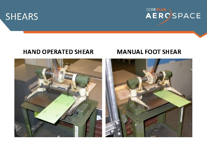 SHEARS HAND OPERATED SHEAR MANUAL FOOT SHEAR 