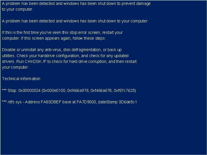 A problem has been detected and windows has been shut down to prevent damage