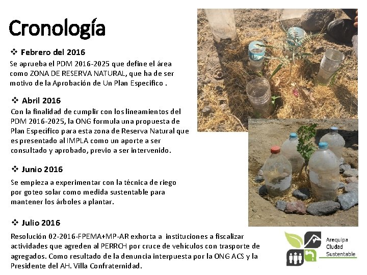 Cronología v Febrero del 2016 Se aprueba el PDM 2016 -2025 que define el