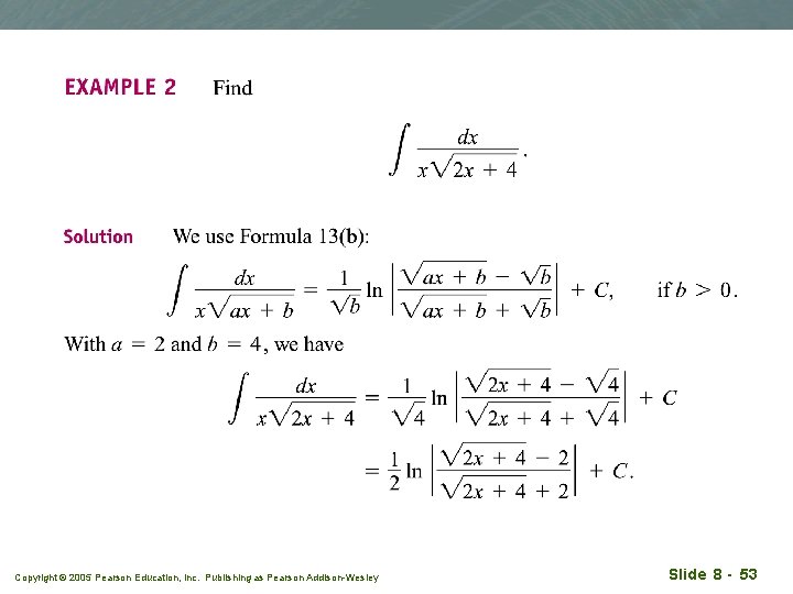 Copyright © 2005 Pearson Education, Inc. Publishing as Pearson Addison-Wesley Slide 8 - 53