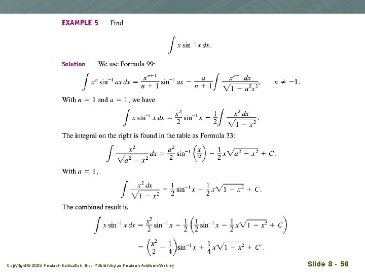 Copyright © 2005 Pearson Education, Inc. Publishing as Pearson Addison-Wesley Slide 8 - 56