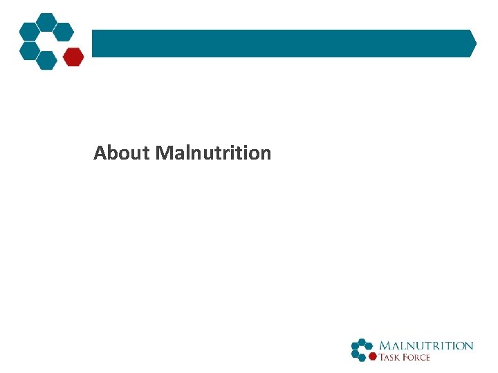 About Malnutrition 