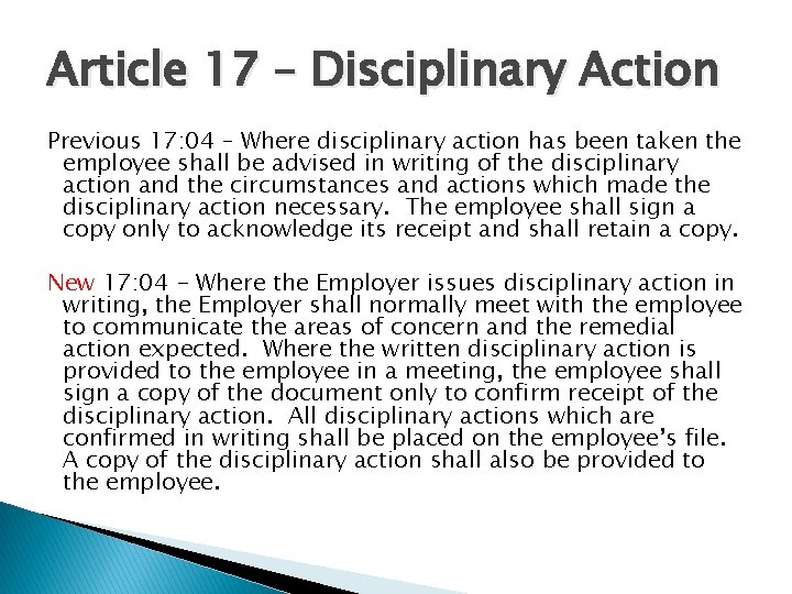 Article 17 – Disciplinary Action Previous 17: 04 – Where disciplinary action has been