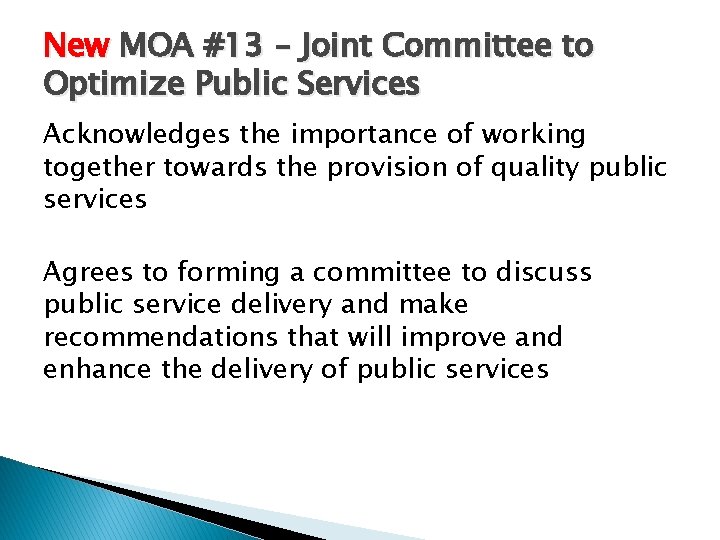 New MOA #13 – Joint Committee to Optimize Public Services Acknowledges the importance of