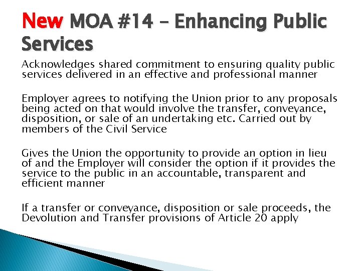 New MOA #14 – Enhancing Public Services Acknowledges shared commitment to ensuring quality public