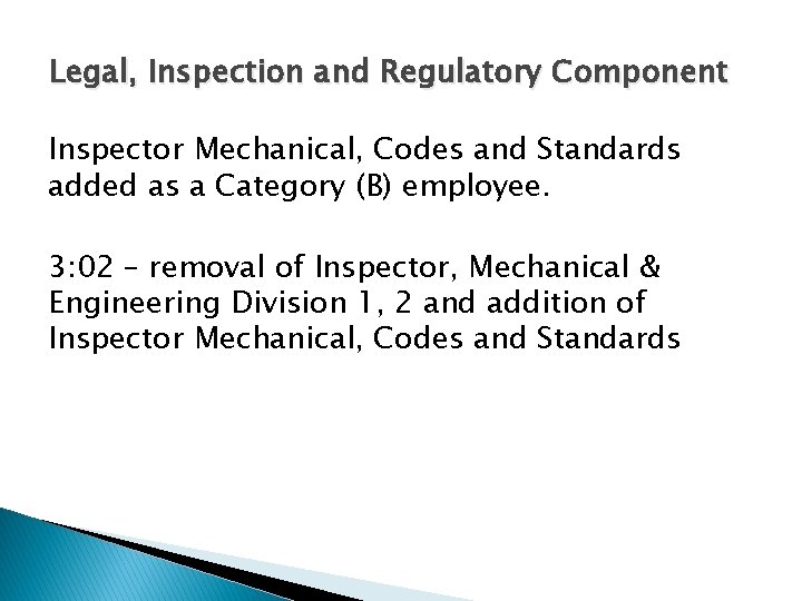 Legal, Inspection and Regulatory Component Inspector Mechanical, Codes and Standards added as a Category