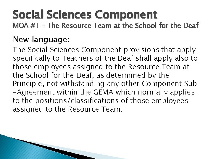 Social Sciences Component MOA #1 – The Resource Team at the School for the