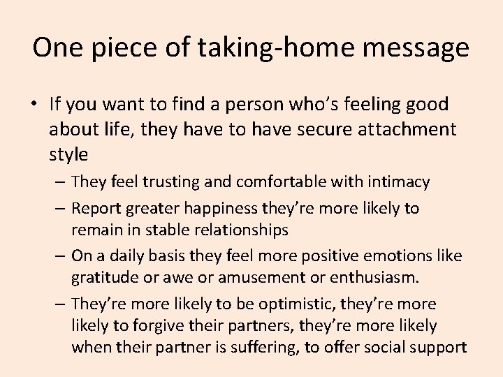 One piece of taking-home message • If you want to find a person who’s