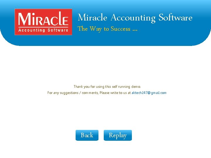 Miracle Accounting Software The Way to Success … Thank you for using this self