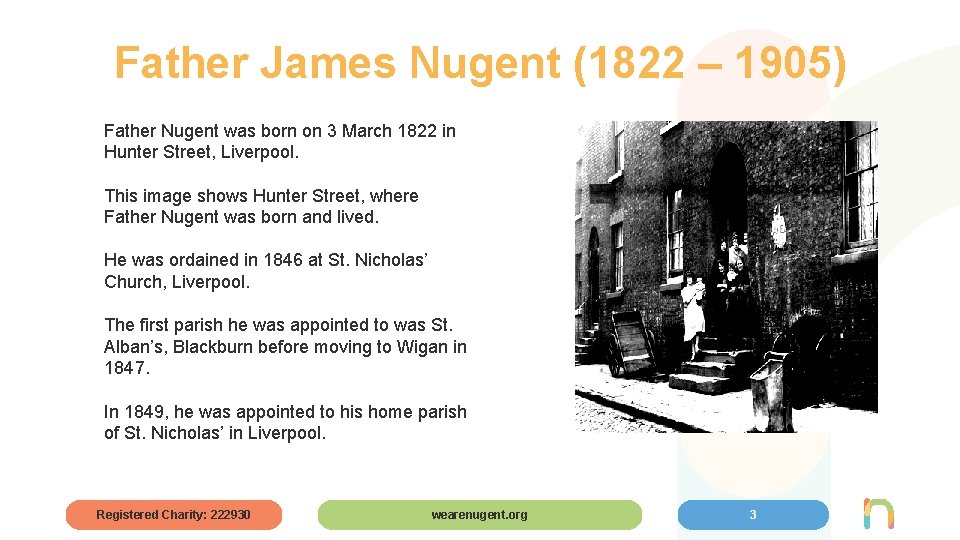 Father James Nugent (1822 – 1905) Father Nugent was born on 3 March 1822