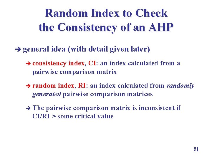 Random Index to Check the Consistency of an AHP è general idea (with detail