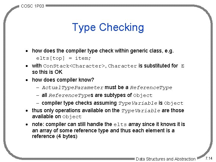 COSC 1 P 03 Type Checking · how does the compiler type check within