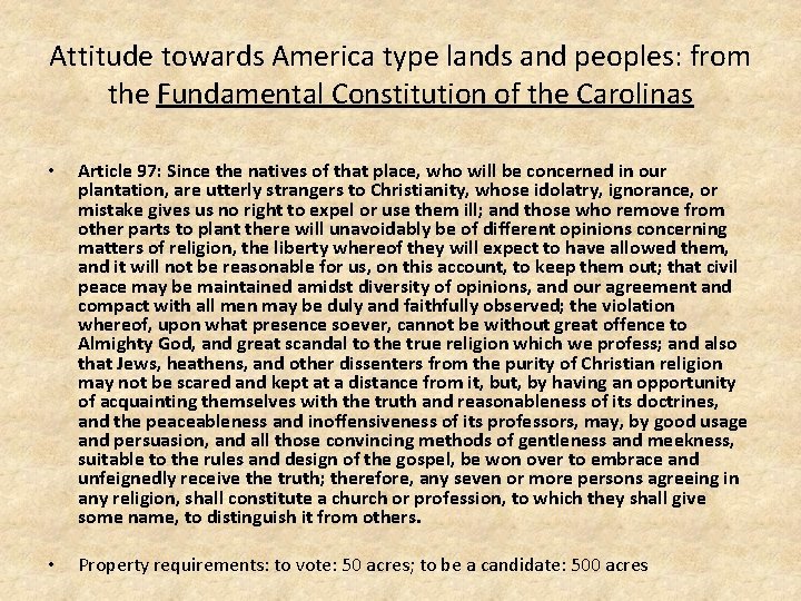 Attitude towards America type lands and peoples: from the Fundamental Constitution of the Carolinas