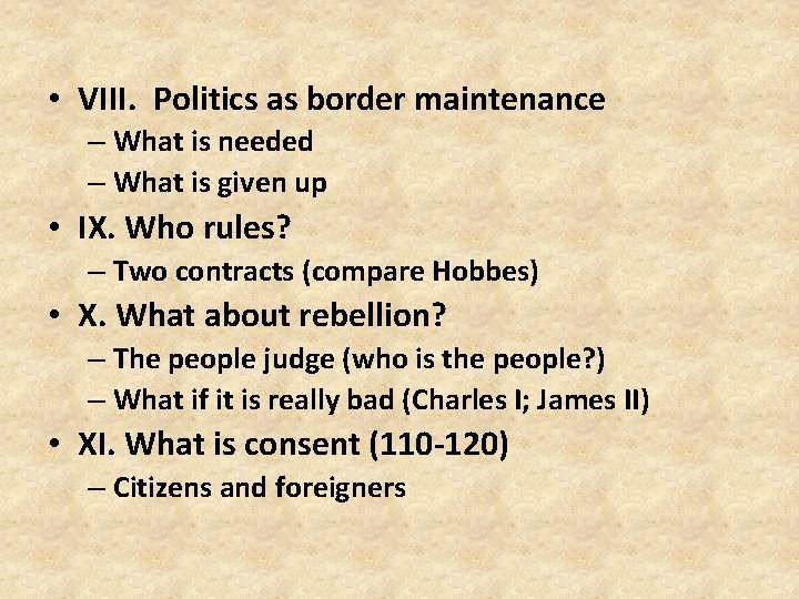  • VIII. Politics as border maintenance – What is needed – What is