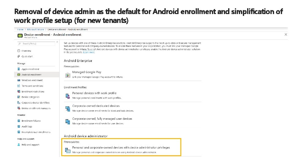 Removal of device admin as the default for Android enrollment and simplification of work