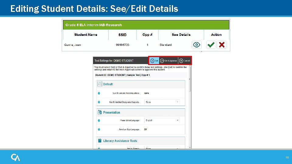 Editing Student Details: See/Edit Details 18 Editing Student Details: See/Edit Details 18