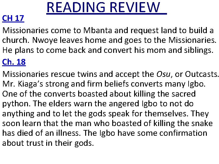 READING REVIEW CH 17 Missionaries come to Mbanta and request land to build a