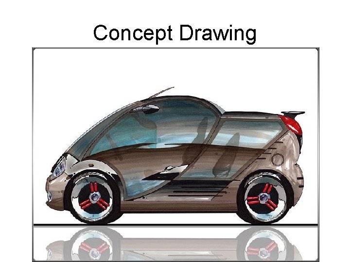 Concept Drawing Concept Drawing
