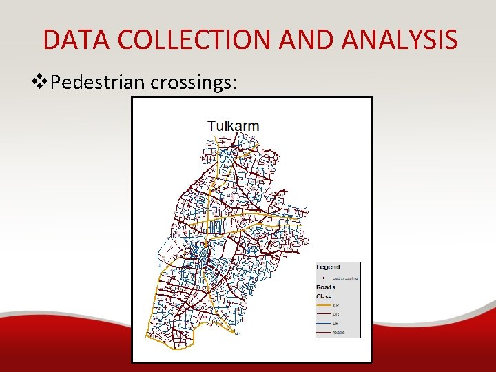 DATA COLLECTION AND ANALYSIS v. Pedestrian crossings: 