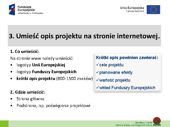 3. Umieść opis projektu na stronie internetowej. 1. Co umieścić: Na stronie www należy