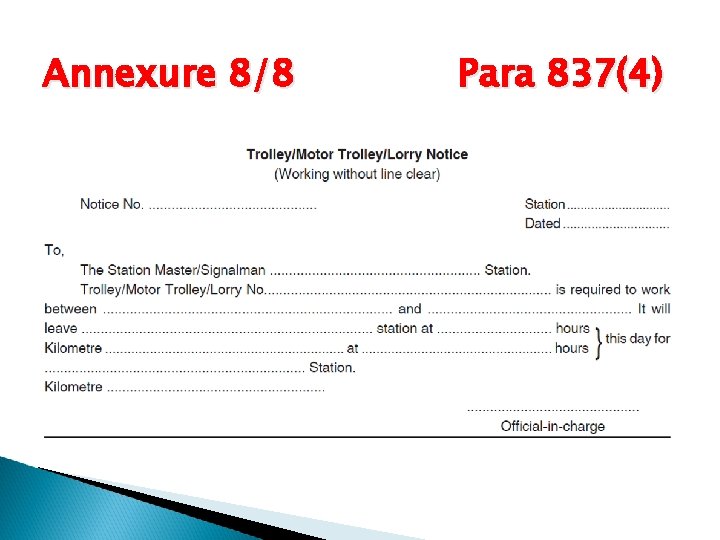 Annexure 8/8 Para 837(4) 