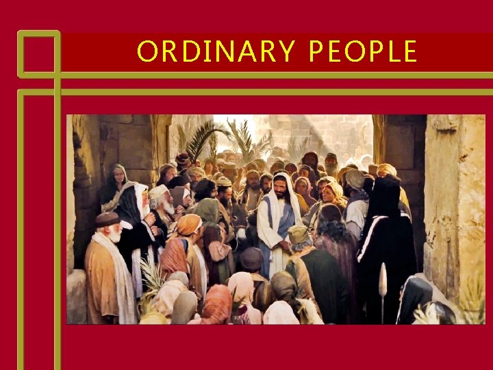 ORDINARY PEOPLE ORDINARY PEOPLE