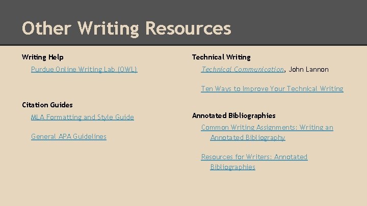 Other Writing Resources Writing Help Purdue Online Writing Lab (OWL) Technical Writing Technical Communication,